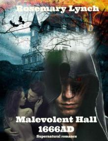 Malevolent Hall 1666AD