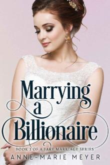 Marrying a Billionaire