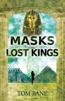 Masks of the Lost Kings (Suzy da Silva Series)