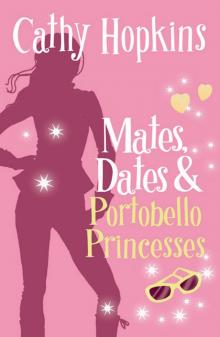 Mates, Dates and Portobello Princesses