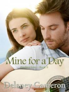 Mine for a Day (Finding Love Book 8)