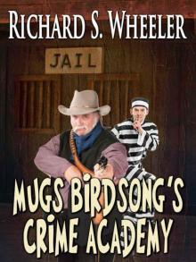 Mugs Birdsong's Crime Academy