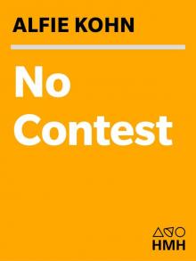 No Contest: The Case Against Competition