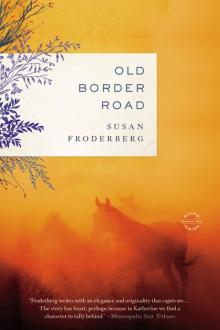 Old Border Road