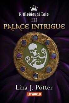 Palace Intrigue (Medieval Tale Book 3)