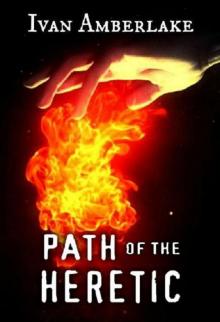 Path of the Heretic (The Beholder Book 2)