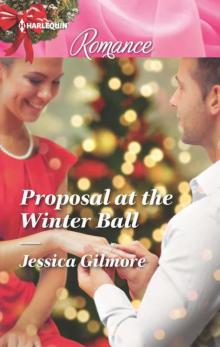 Proposal At The Winter Ball (Harlequin Romance)