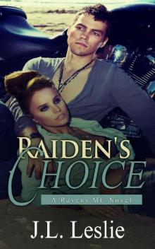 Raiden's Choice (A Ravens MC Novel Book 1)