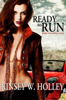 Ready to Run: Werewolves in Love, Book 3