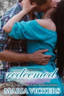 Redeemed: Book Two of the Love Seekers Series