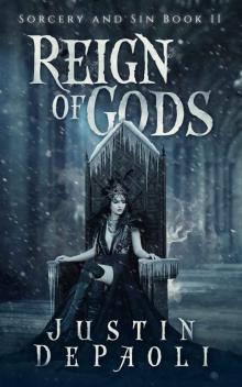 Reign of Gods (Sorcery and Sin Book 2)