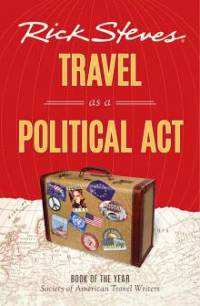 Rick Steves Travel as a Political Act