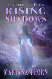 Rising Shadows (Fur, Fangs, and Fairies Book 3)