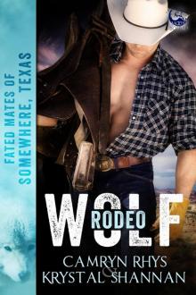 Rodeo Wolf: Fated Mates of Somewhere, Texas (#2)