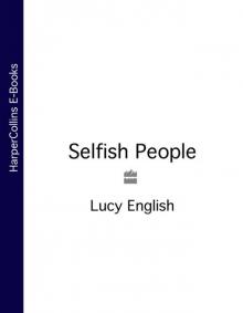 Selfish People