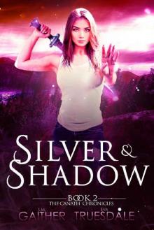 Silver and Shadow (The Canath Chronicles Book 2)