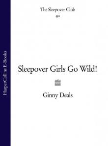 Sleepover Girls Go Wild!