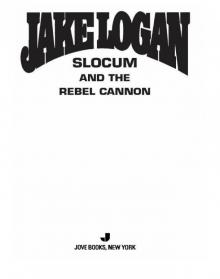 Slocum and the Rebel Cannon