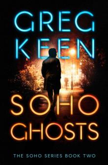 Soho Ghosts (The Soho Series Book 2)