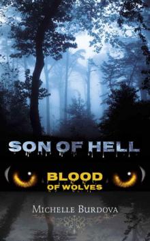 Son of hell: Blood of wolves