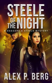 Steele of the Night (Daggers & Steele Book 7)