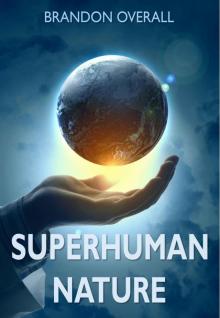 Superhuman Nature