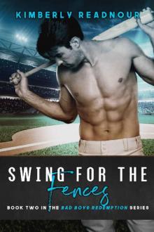 Swing For The Fences (Bad Boys Redemption Book 2)