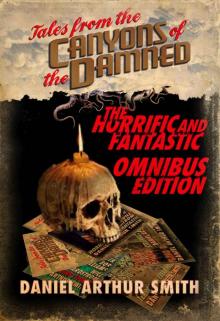 Tales from the Canyons of the Damned: Omnibus