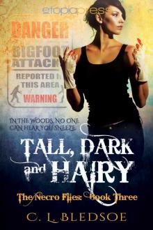 Tall, Dark and Hairy (The Necro-Files Book 3)