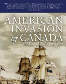 The American Invasion of Canada