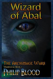 The Archimage Wars: Wizard of Abal