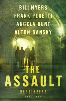 The Assault: The Revealing, Infestation, Infiltration, The Fog