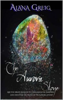 The Aurora Stone: The Orea Chronicles