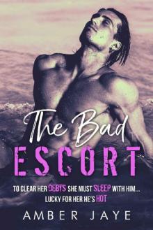 The Bad Escort