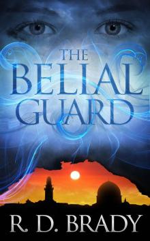 The Belial Guard (The Belial Series Book 8)