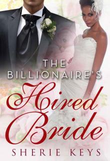 The Billionaire's Hired Bride (BWWM Billionaire Romance Book 1)