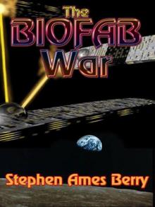 The Biofab War