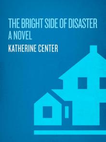 The Bright Side of Disaster