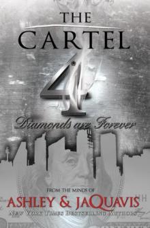 The Cartel 4: Diamonds Are Forever