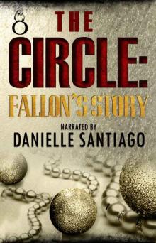 The Circle: Fallon's Story (THE CIRCLE SERIES)