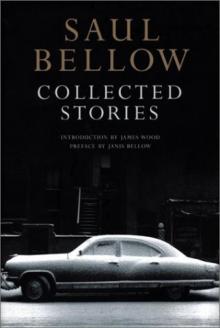 The Collected Stories Of Saul Bellow