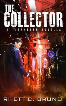 The Collector (Titanborn Universe Book 0)