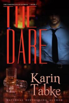 The Dare (The Chronicles of Katrina One)