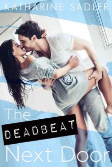 The Deadbeat Next Door