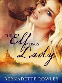 The Elf King’s Lady: Wildecoast Saga Book 2