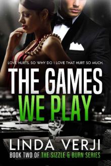 The Games We Play (Sizzle & Burn Book 2)