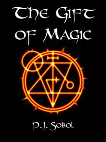 The Gift of Magic (The Shadowmage Saga)