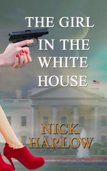 The Girl in the White House