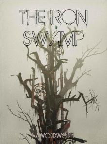 The Iron Swamp