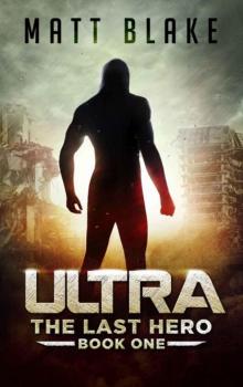 The Last Hero (Book 1): Ultra